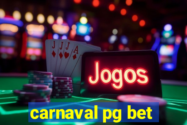 carnaval pg bet